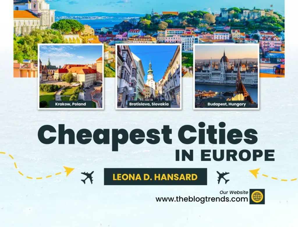 Cheapest Cities in Europe
